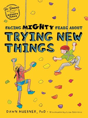 Facing Mighty Fears About Trying New Things - ebook